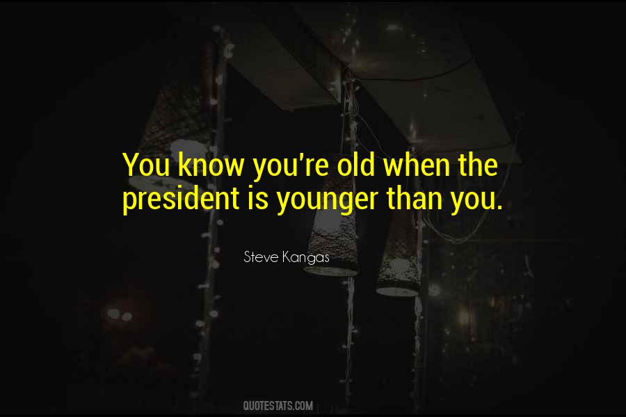 Steve Kangas Quotes #1647066