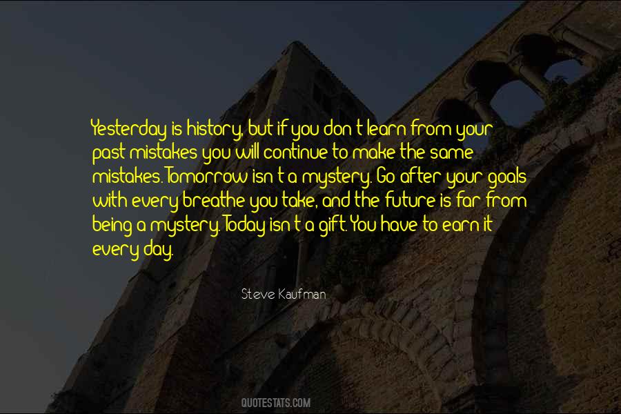 Steve Kaufman Quotes #1467376