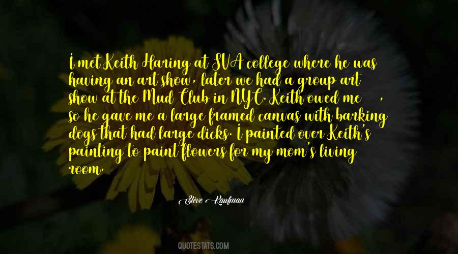 Steve Kaufman Quotes #868246