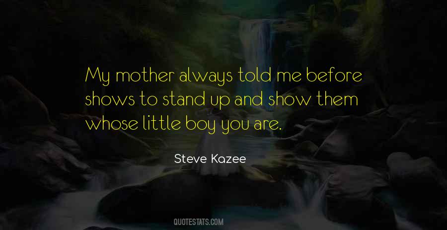 Steve Kazee Quotes #1401009
