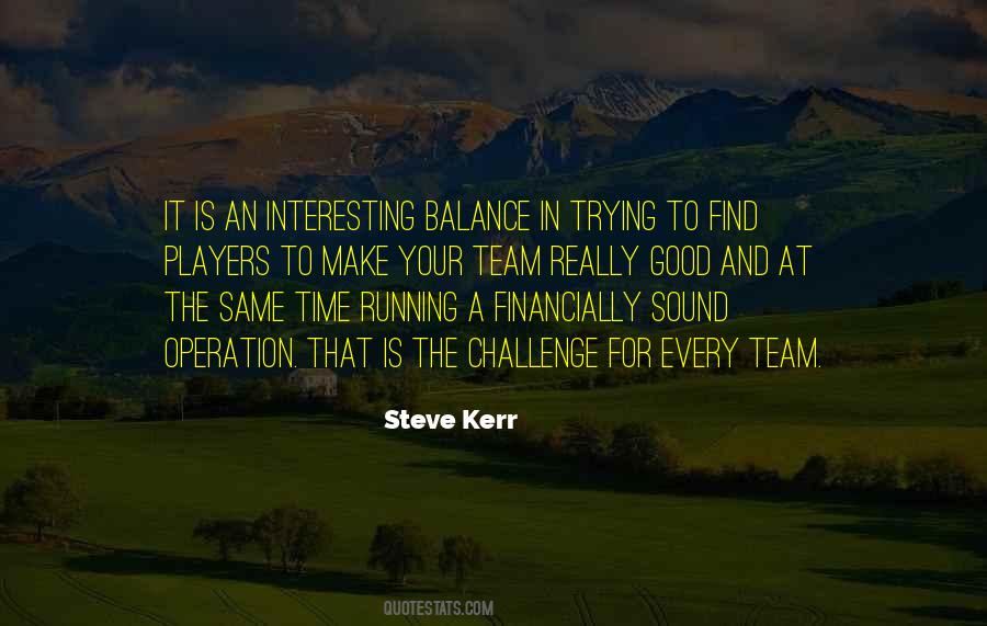 Steve Kerr Quotes #214925