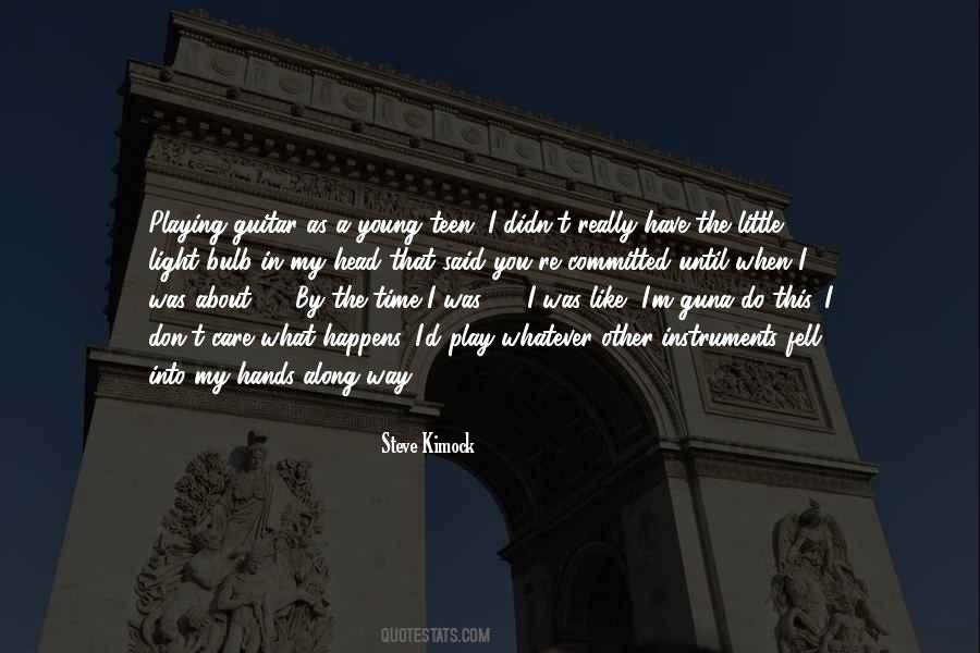 Steve Kimock Quotes #1475470