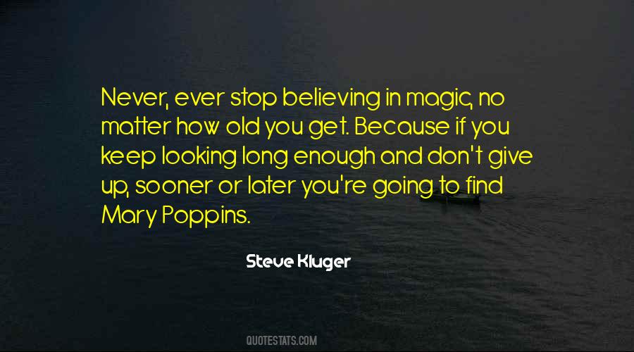 Steve Kluger Quotes #1136103