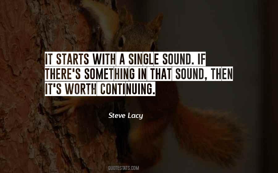 Steve Lacy Quotes #1291900