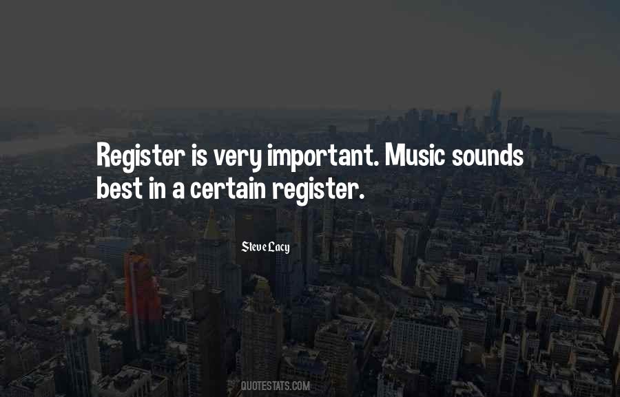Steve Lacy Quotes #1360832