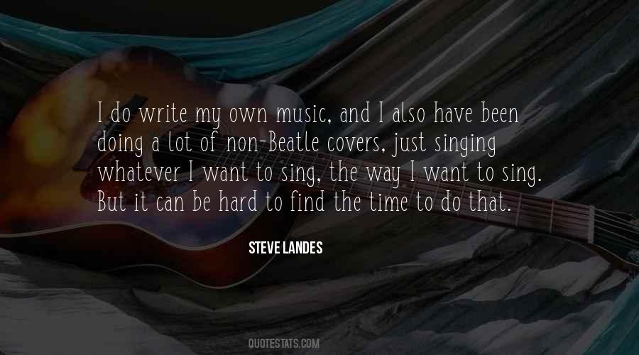 Steve Landes Quotes #1703257