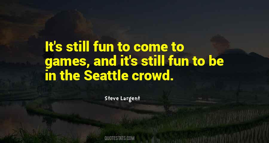 Steve Largent Quotes #1542773