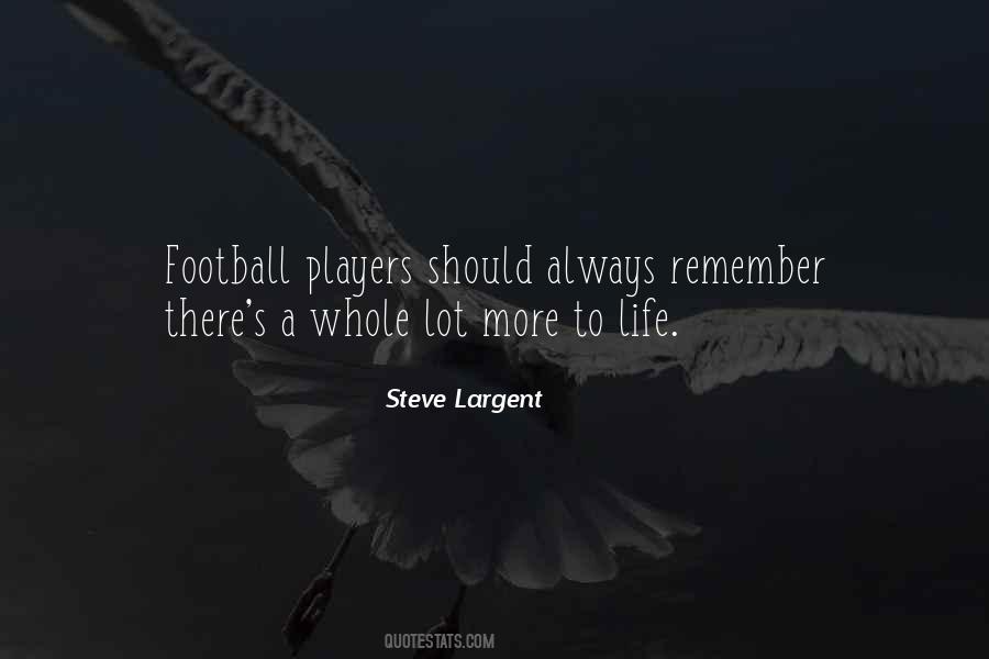 Steve Largent Quotes #206132