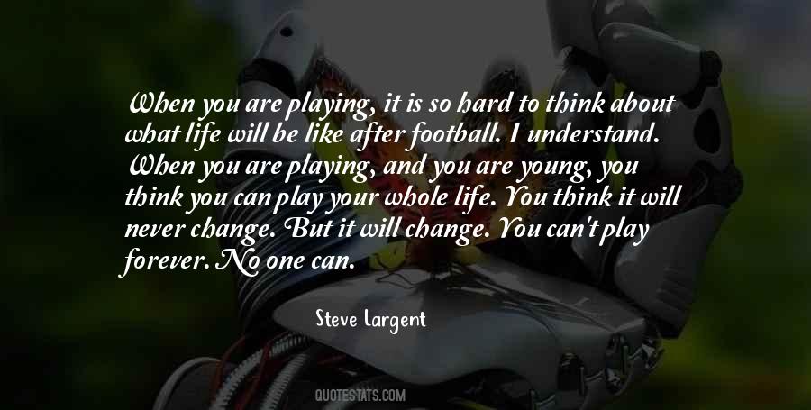 Steve Largent Quotes #816978