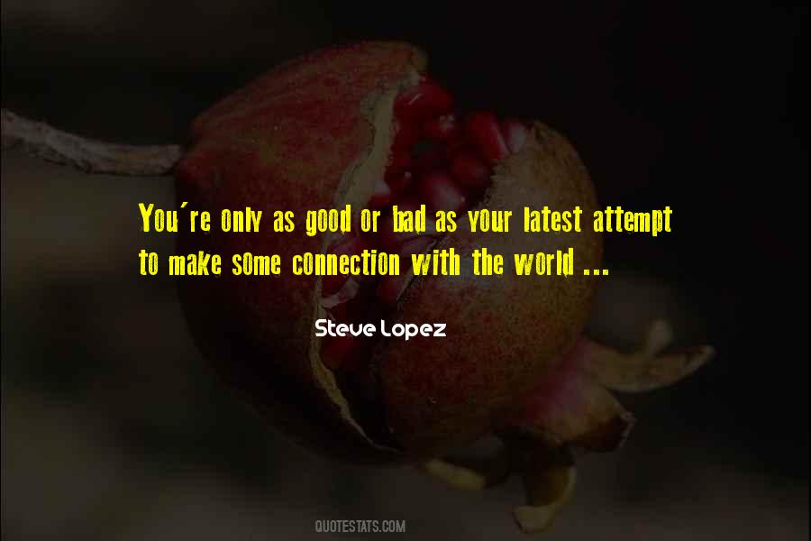Steve Lopez Quotes #1088509
