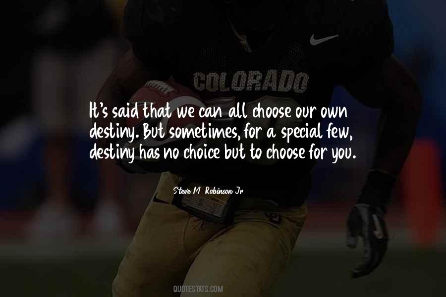 Steve M. Robinson Jr. Quotes #1697069 Steve M. Robinson Jr. Quotes #1697069