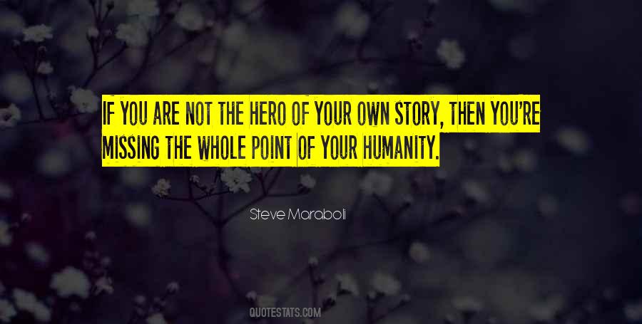 Steve Maraboli Quotes #1790152