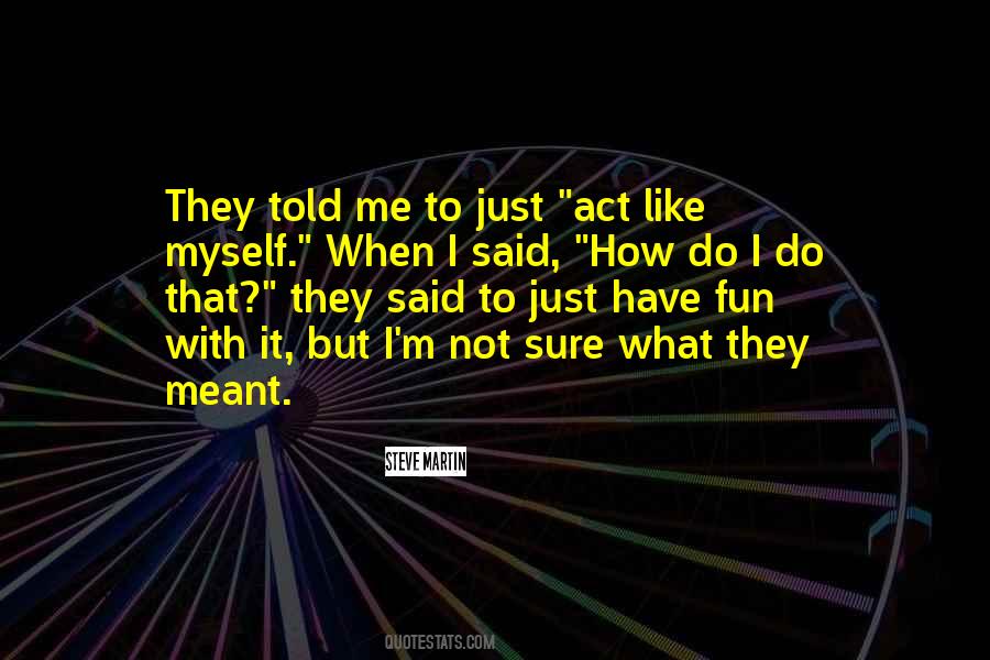Steve Martin Quotes #1785143