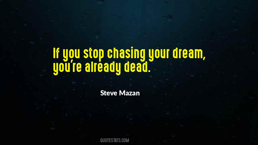 Steve Mazan Quotes #24435