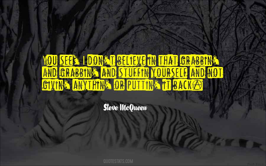 Steve McQueen Quotes #1311839