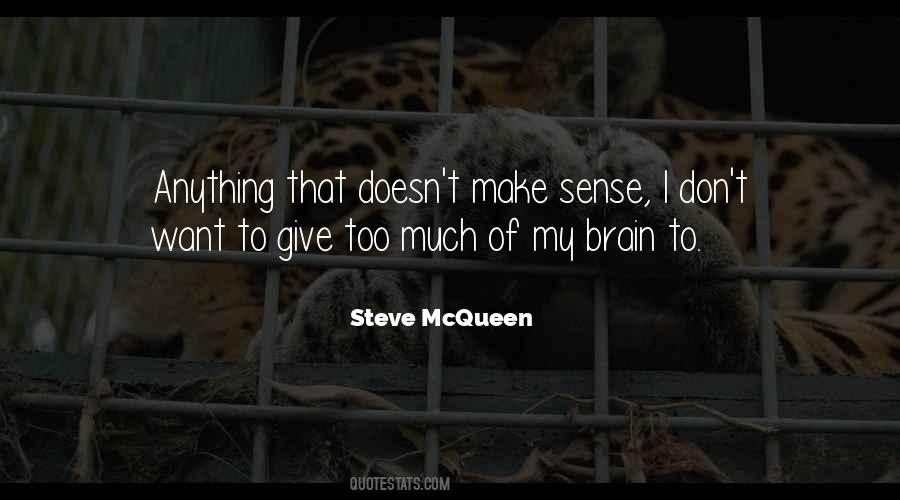 Steve McQueen Quotes #1642590