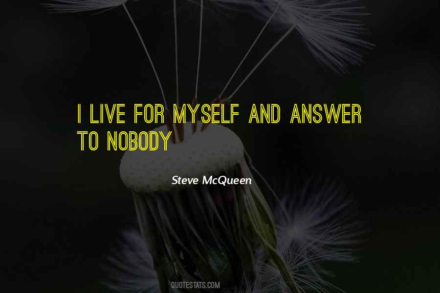 Steve McQueen Quotes #429631