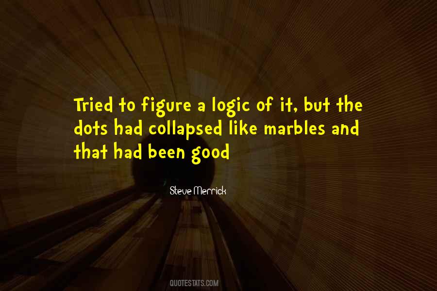 Steve Merrick Quotes #1272284