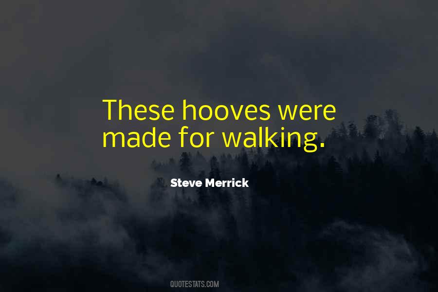 Steve Merrick Quotes #1347014