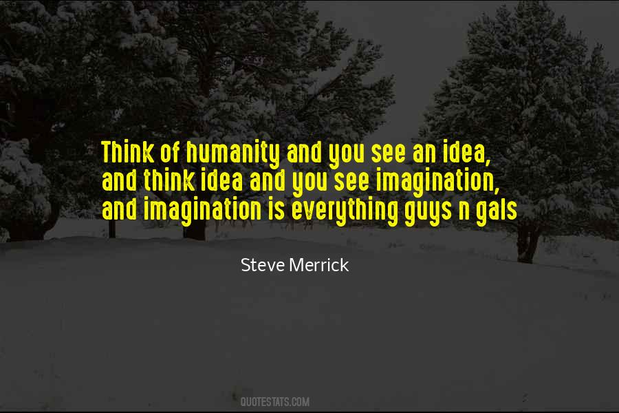 Steve Merrick Quotes #1867400
