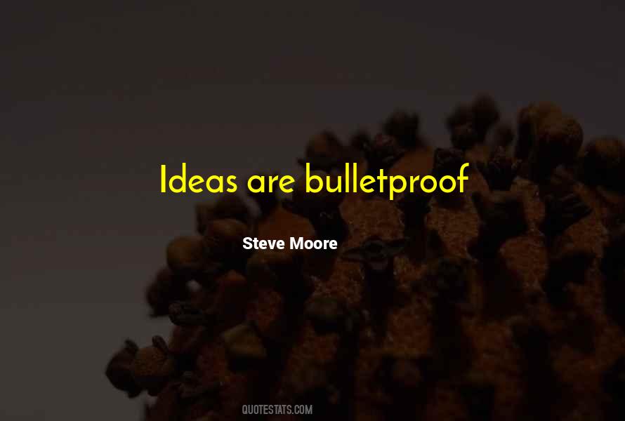 Steve Moore Quotes #1753586