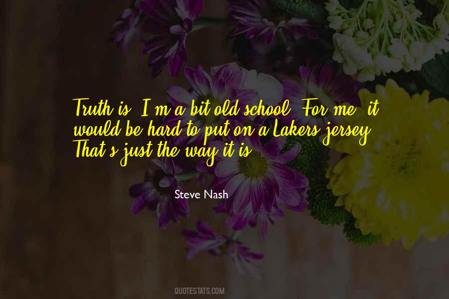 Steve Nash Quotes #1292683