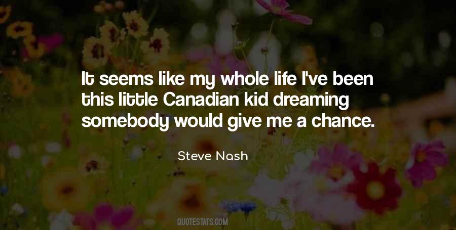 Steve Nash Quotes #1399166