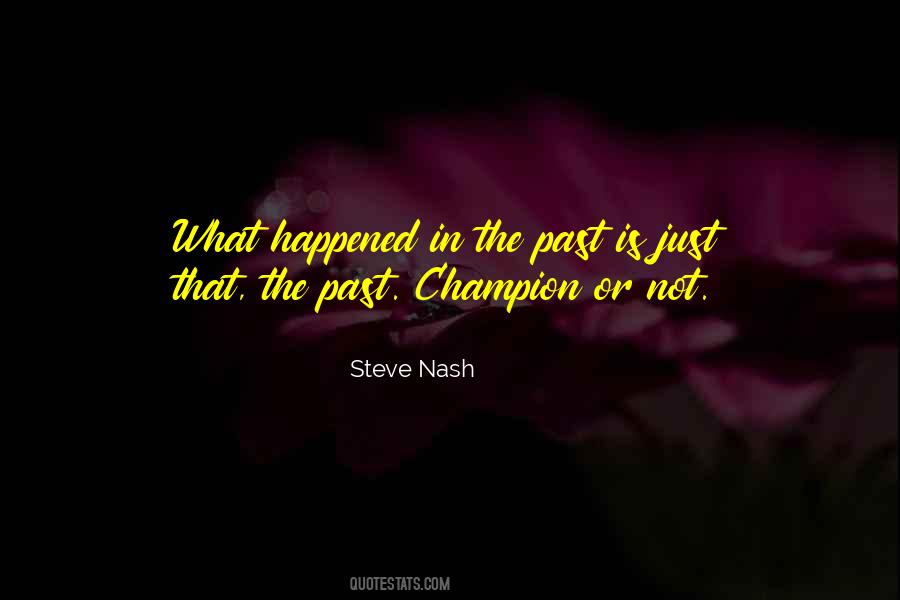 Steve Nash Quotes #1409375