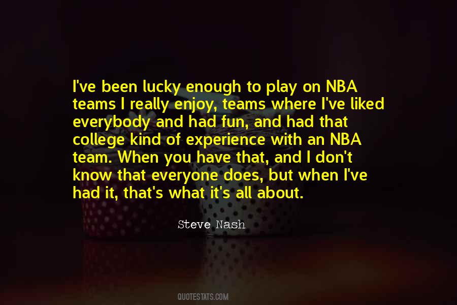 Steve Nash Quotes #1631273