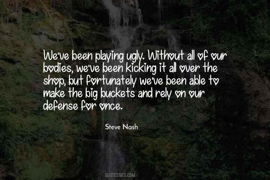 Steve Nash Quotes #524074