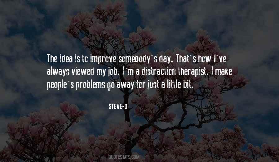 Steve-O Quotes #194128