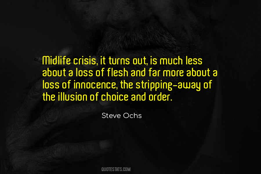 Steve Ochs Quotes #385007