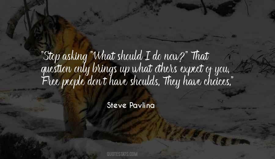 Steve Pavlina Quotes #1845831