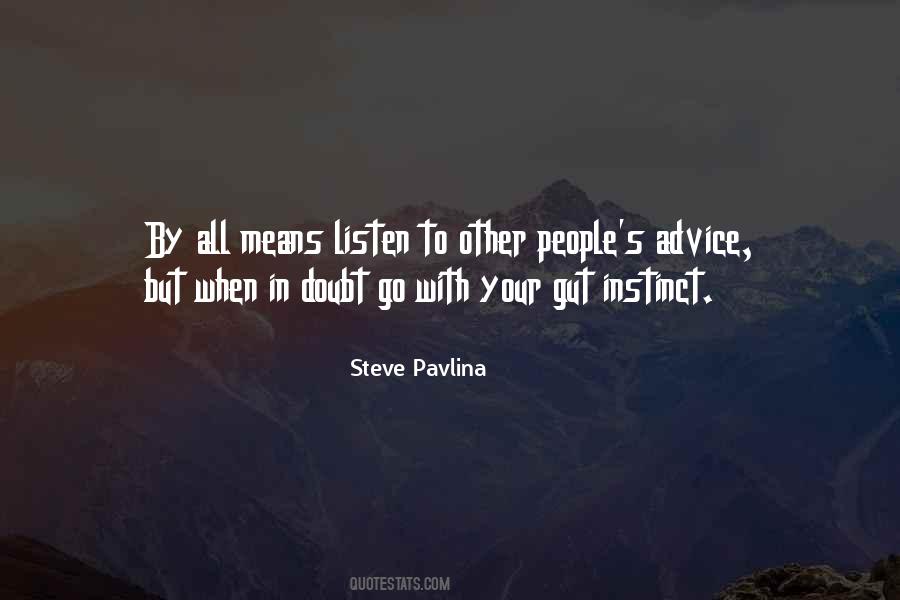 Steve Pavlina Quotes #585701