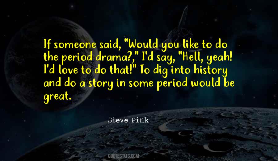 Steve Pink Quotes #1188261