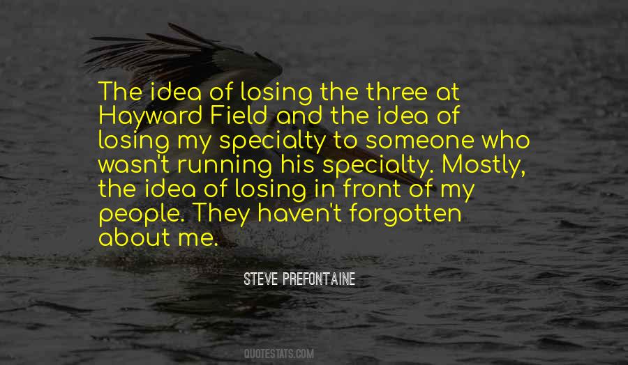 Steve Prefontaine Quotes #1568282