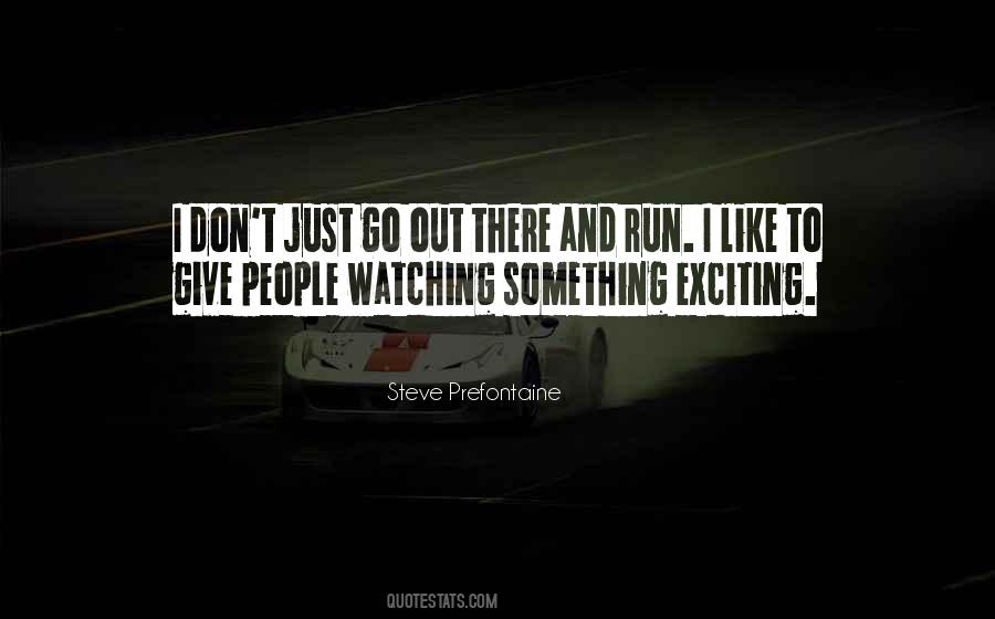 Steve Prefontaine Quotes #204485