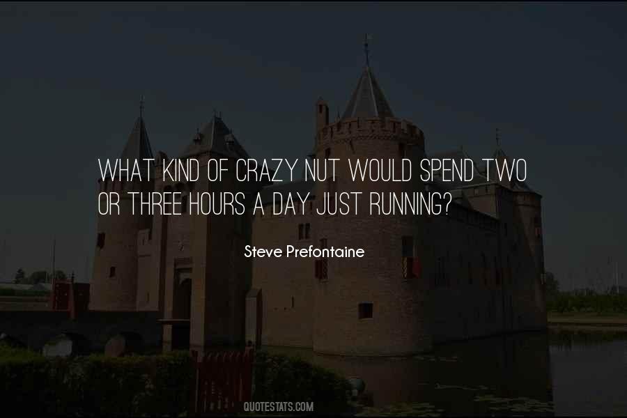 Steve Prefontaine Quotes #844055