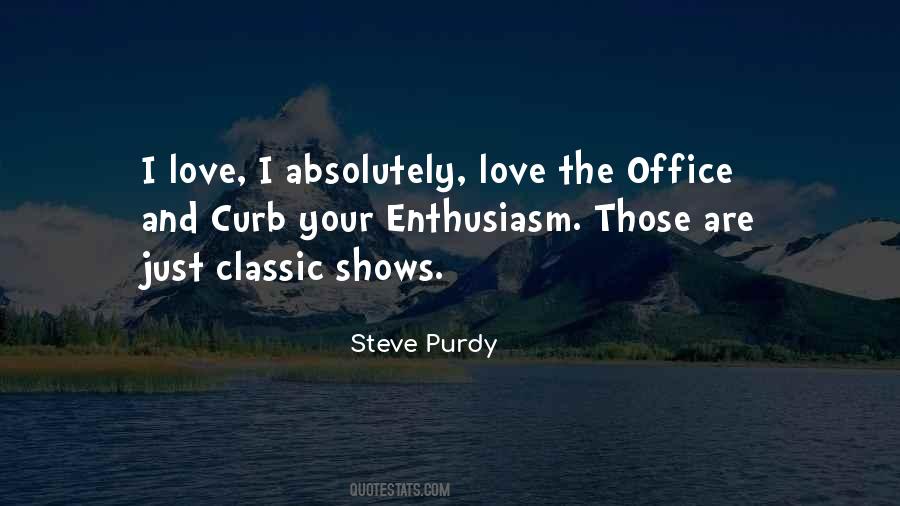 Steve Purdy Quotes #1140381