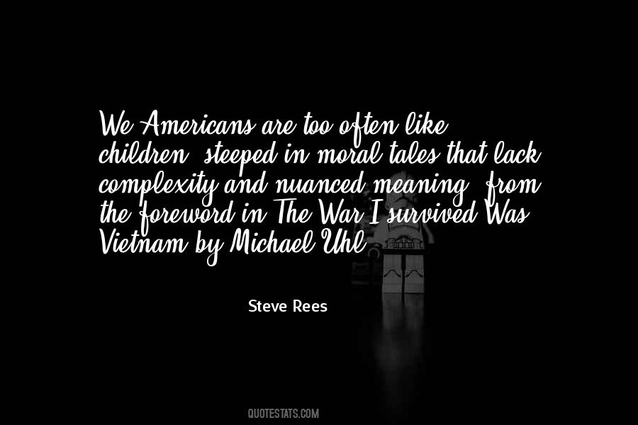 Steve Rees Quotes #1263159 Steve Rees Quotes #1263159