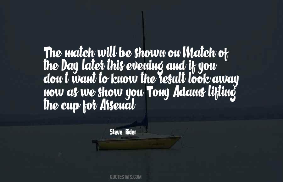 Steve Rider Quotes #1025875 Steve Rider Quotes #1025875
