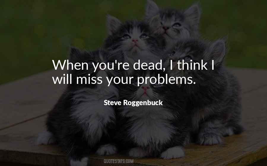 Steve Roggenbuck Quotes #1109456