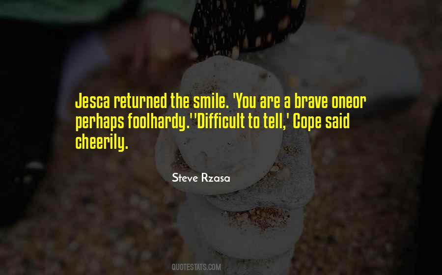 Steve Rzasa Quotes #800704