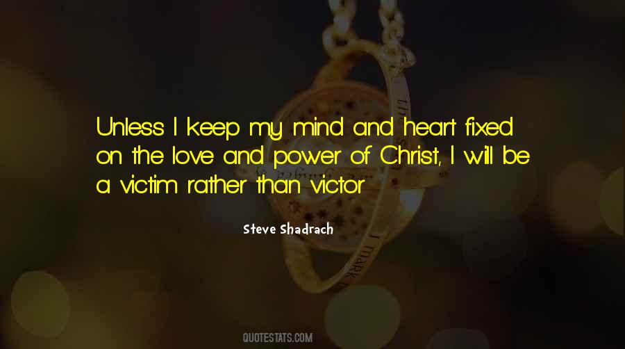 Steve Shadrach Quotes #233830