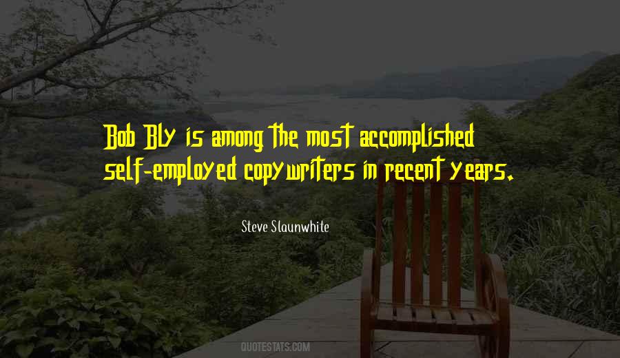 Steve Slaunwhite Quotes #173078