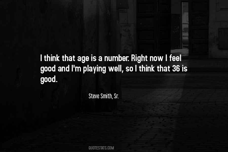 Steve Smith, Sr. Quotes #651367