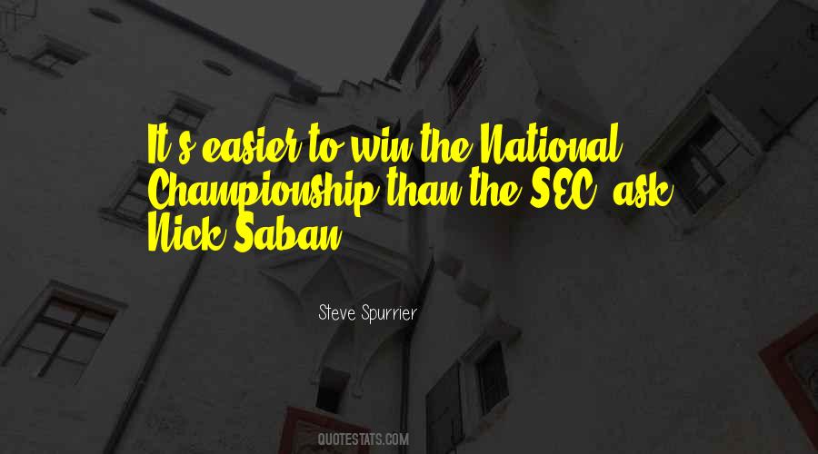 Steve Spurrier Quotes #666592