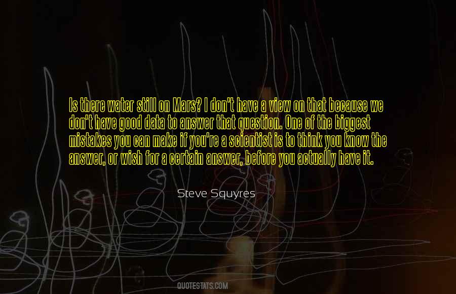 Steve Squyres Quotes #1562559