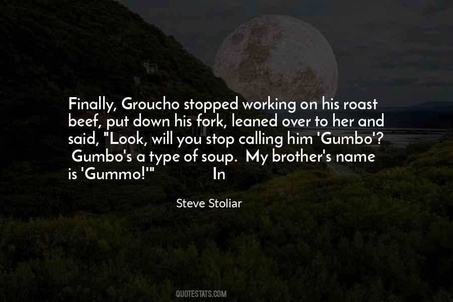 Steve Stoliar Quotes #1574030