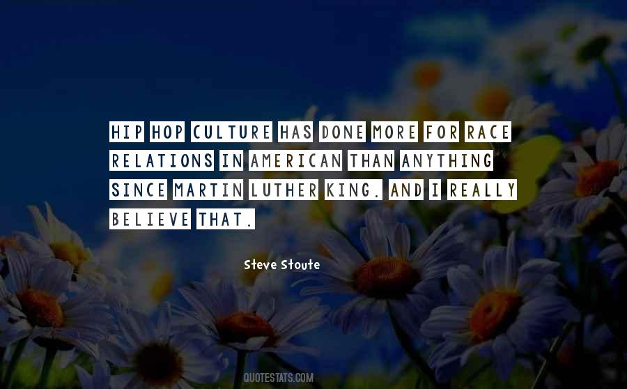 Steve Stoute Quotes #1265598